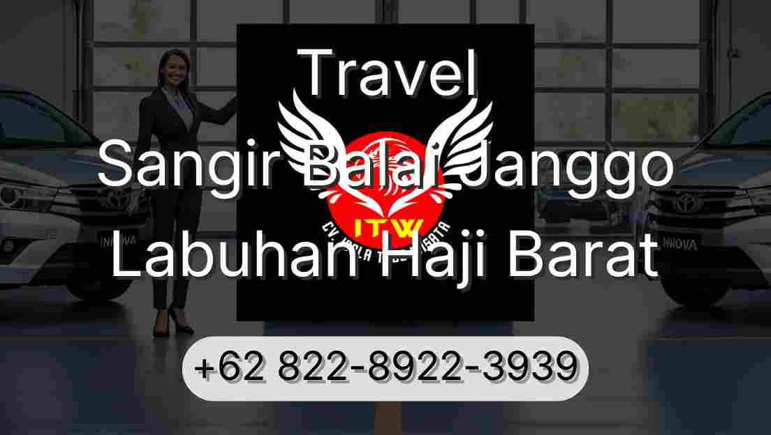Travel Sangir Balai Janggo Labuhan Haji Barat