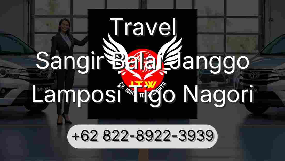 Travel Sangir Balai Janggo Lamposi Tigo Nagori