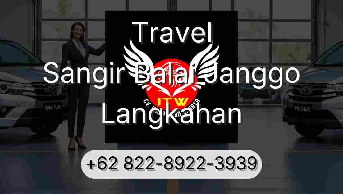 Travel Sangir Balai Janggo Langkahan
