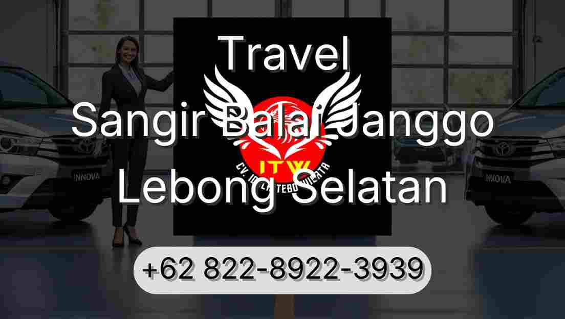 Travel Sangir Balai Janggo Lebong Selatan