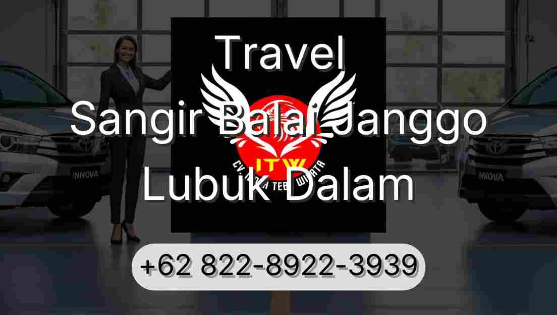 Travel Sangir Balai Janggo Lubuk Dalam
