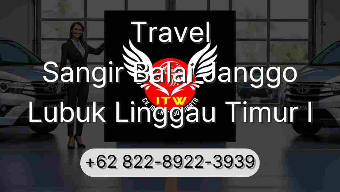Travel Sangir Balai Janggo Lubuk Linggau Timur I