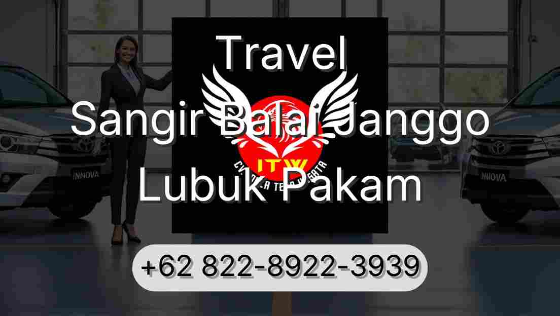 Travel Sangir Balai Janggo Lubuk Pakam