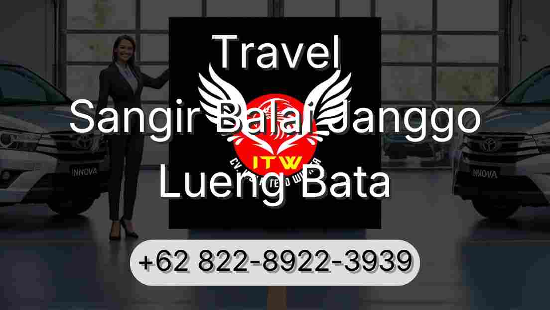 Travel Sangir Balai Janggo Lueng Bata