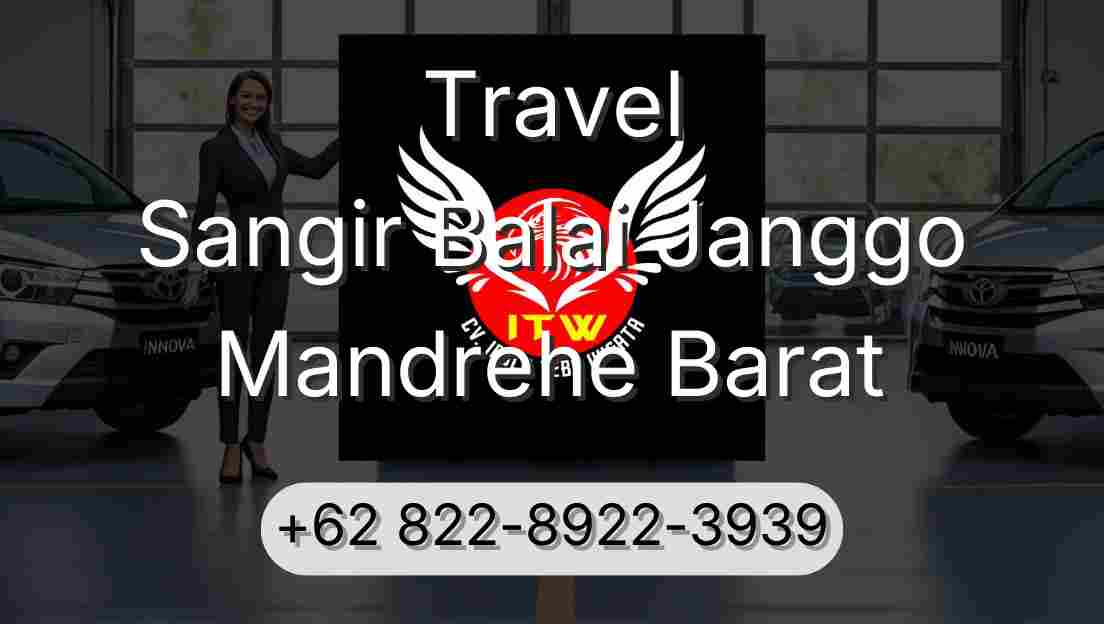 Travel Sangir Balai Janggo Mandrehe Barat
