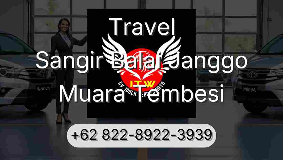 Travel Sangir Balai Janggo Muara Tembesi