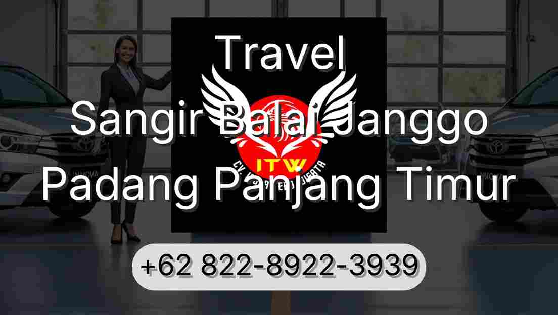 Travel Sangir Balai Janggo Padang Panjang Timur
