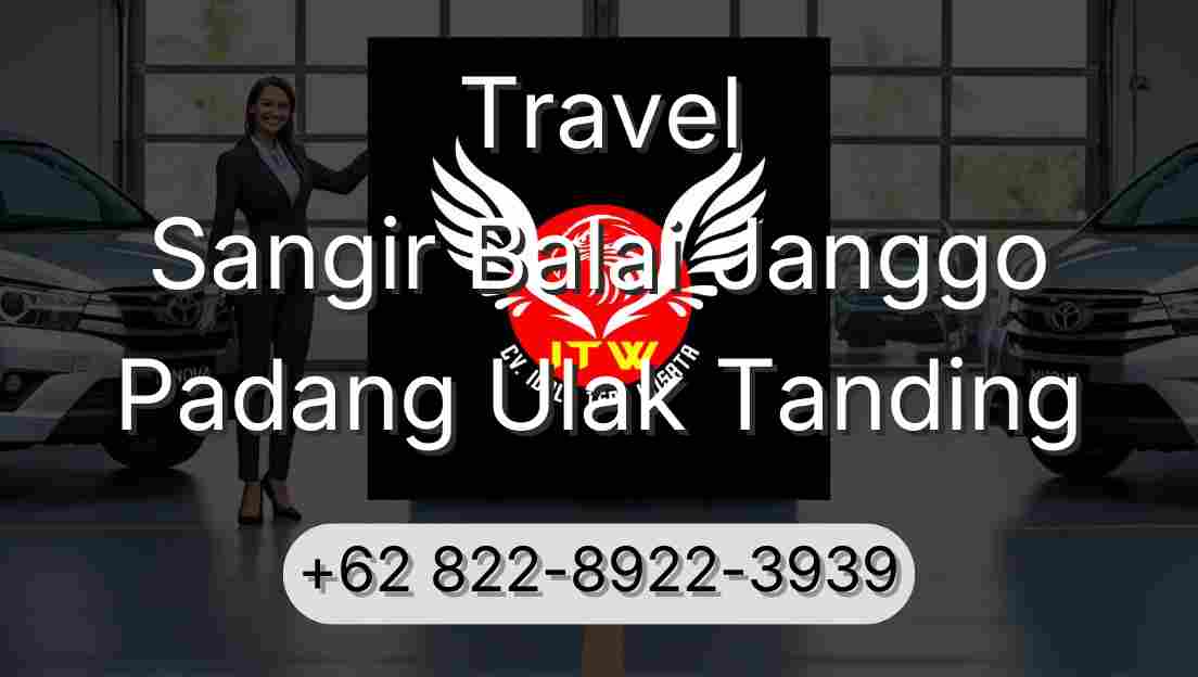 Travel Sangir Balai Janggo Padang Ulak Tanding