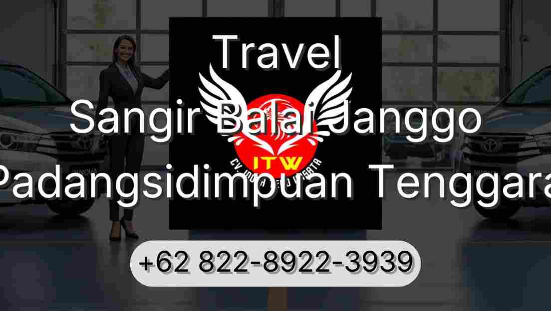 Travel Sangir Balai Janggo Padangsidimpuan Tenggara