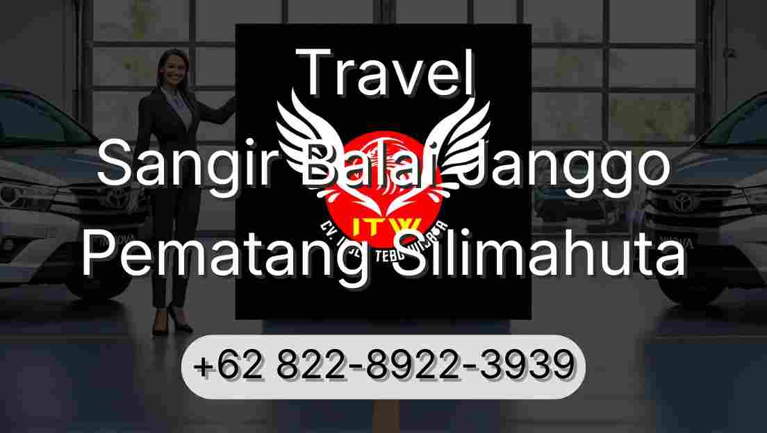 Travel Sangir Balai Janggo Pematang Silimahuta