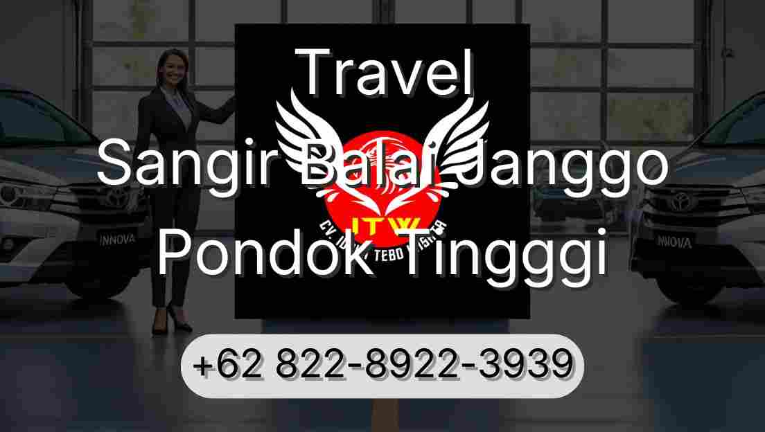 Travel Sangir Balai Janggo Pondok Tingggi