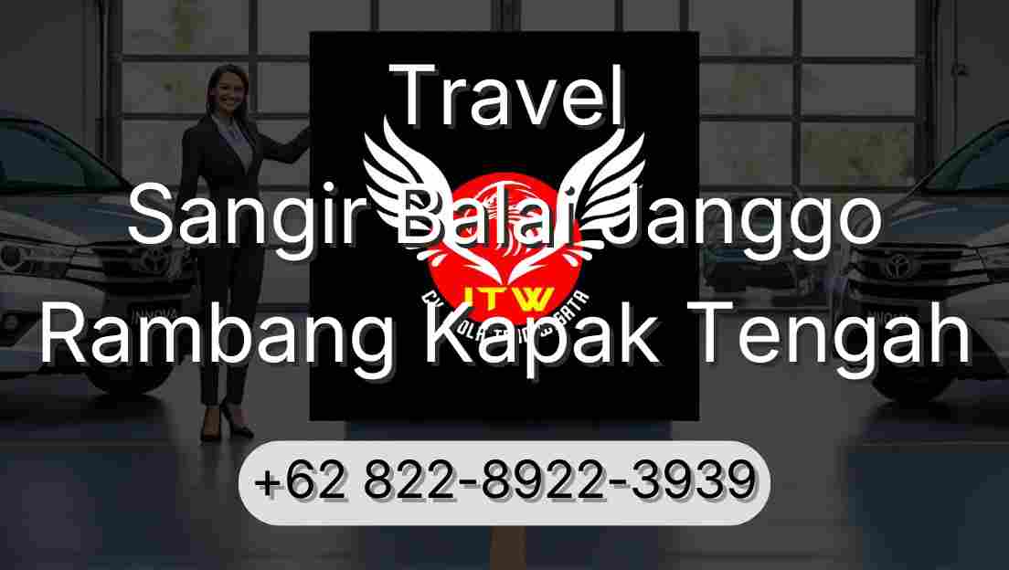 Travel Sangir Balai Janggo Rambang Kapak Tengah