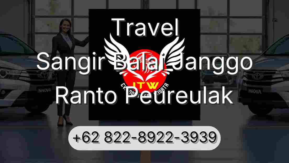 Travel Sangir Balai Janggo Ranto Peureulak