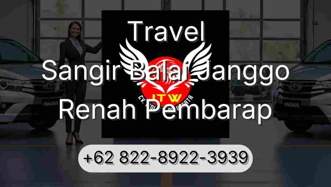 Travel Sangir Balai Janggo Renah Pembarap