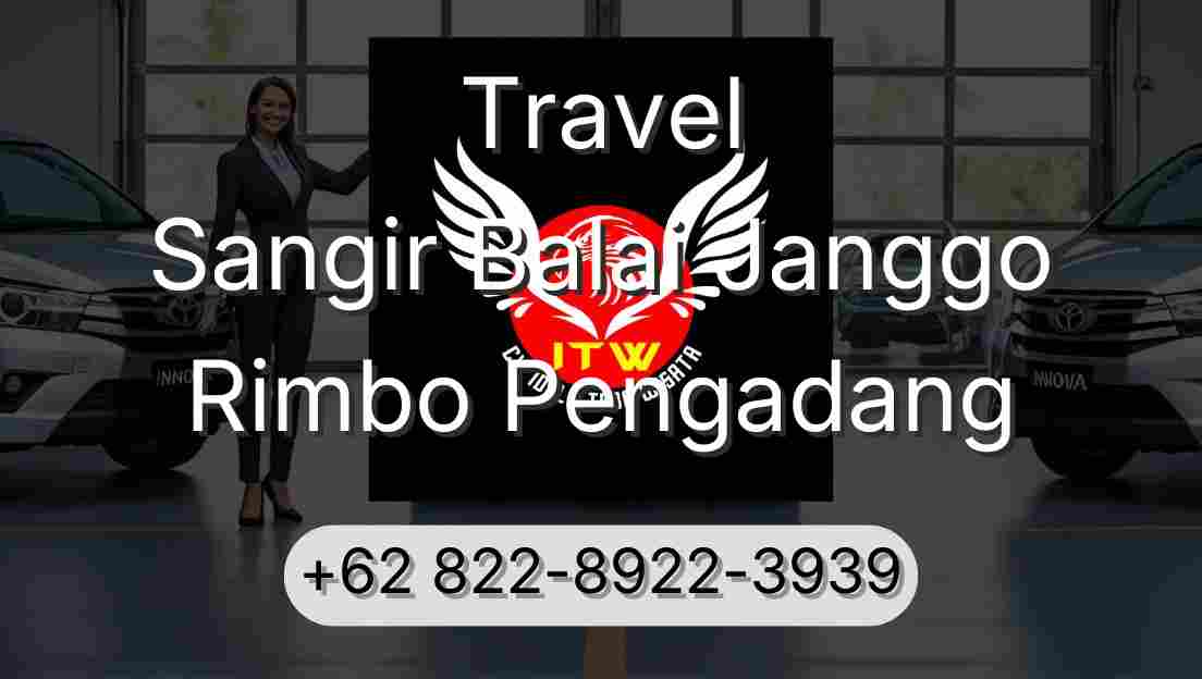 Travel Sangir Balai Janggo Rimbo Pengadang
