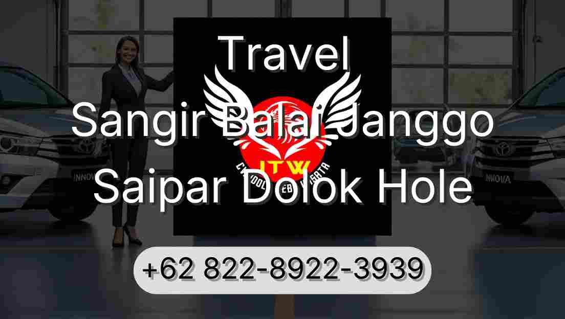 Travel Sangir Balai Janggo Saipar Dolok Hole