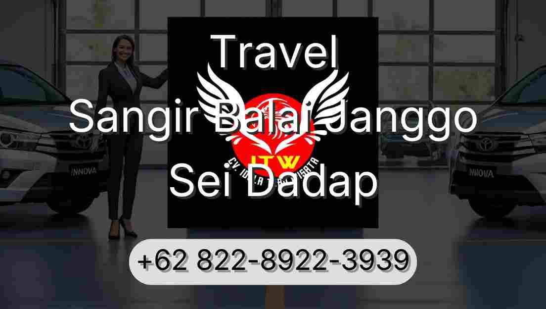 Travel Sangir Balai Janggo Sei Dadap