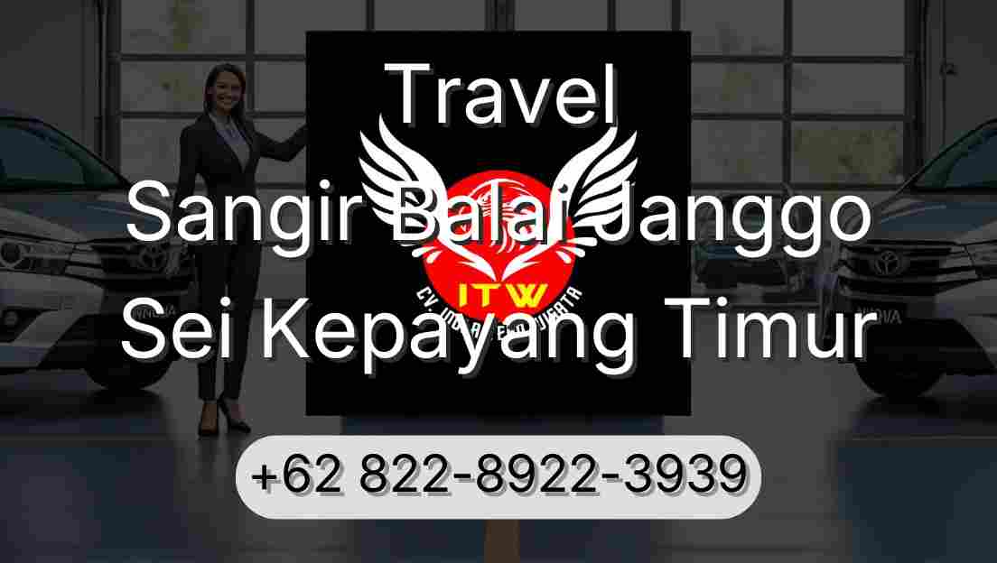 Travel Sangir Balai Janggo Sei Kepayang Timur