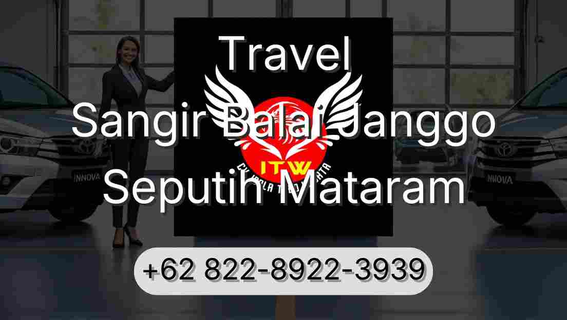 Travel Sangir Balai Janggo Seputih Mataram