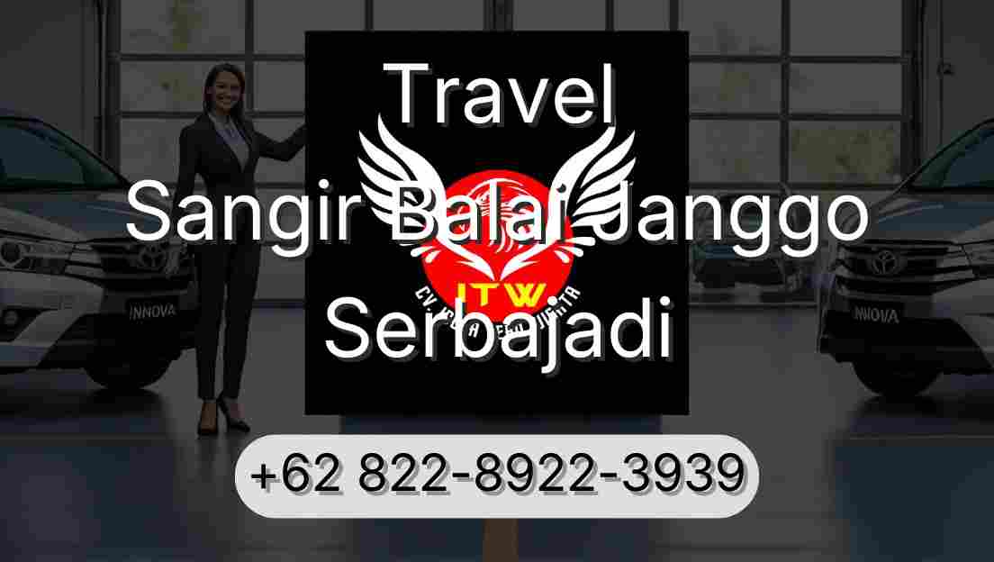 Travel Sangir Balai Janggo Serbajadi