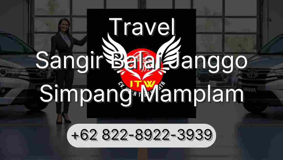 Travel Sangir Balai Janggo Simpang Mamplam