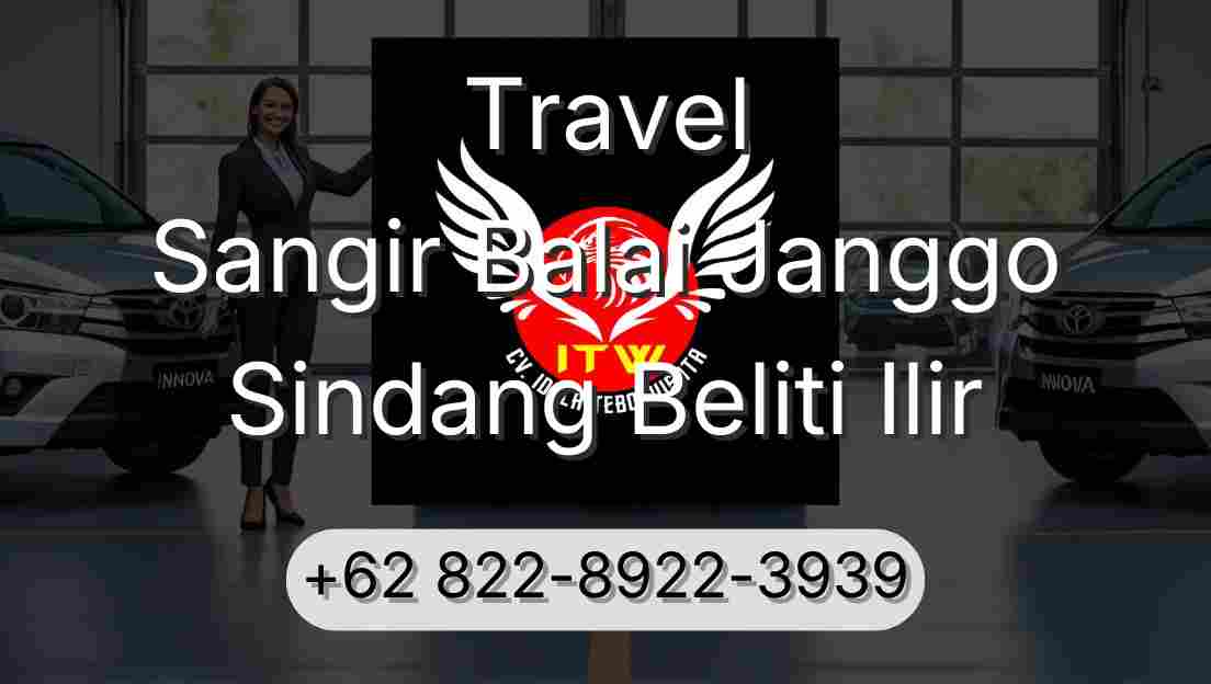 Travel Sangir Balai Janggo Sindang Beliti Ilir