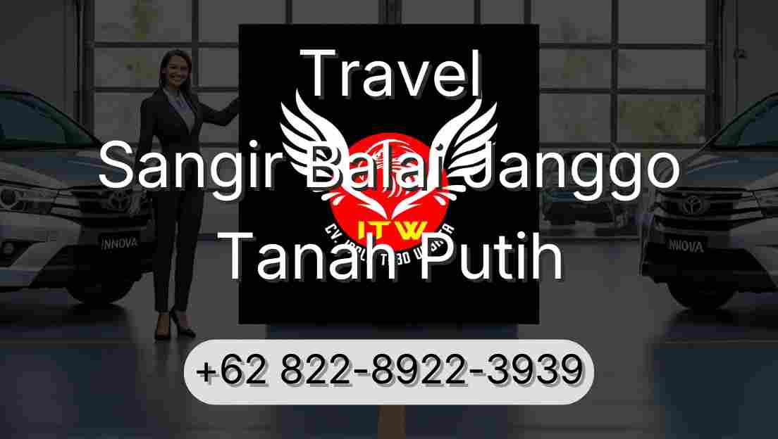 Travel Sangir Balai Janggo Tanah Putih