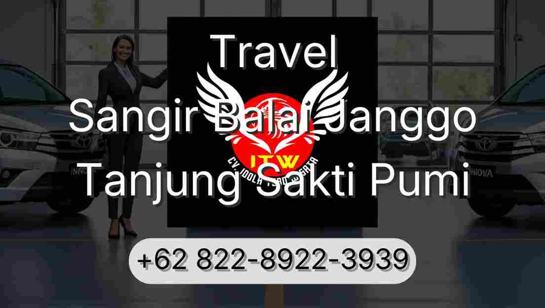 Travel Sangir Balai Janggo Tanjung Sakti Pumi