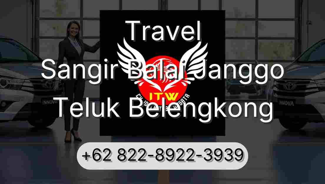 Travel Sangir Balai Janggo Teluk Belengkong