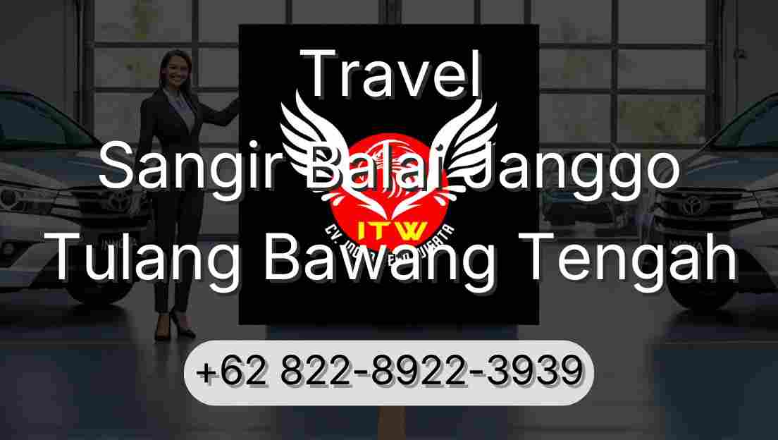 Travel Sangir Balai Janggo Tulang Bawang Tengah