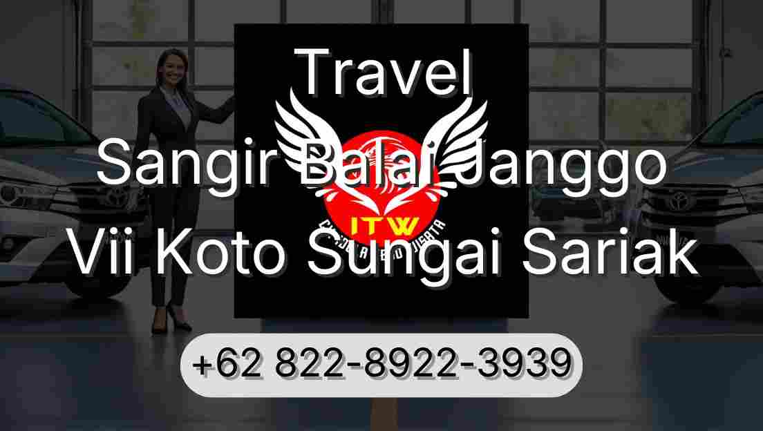 Travel Sangir Balai Janggo Vii Koto Sungai Sariak