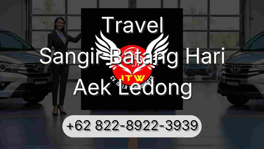 Travel Sangir Batang Hari Aek Ledong