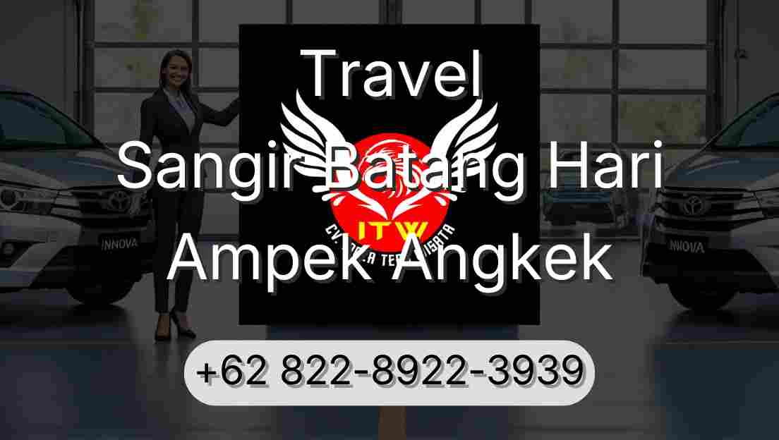 Travel Sangir Batang Hari Ampek Angkek