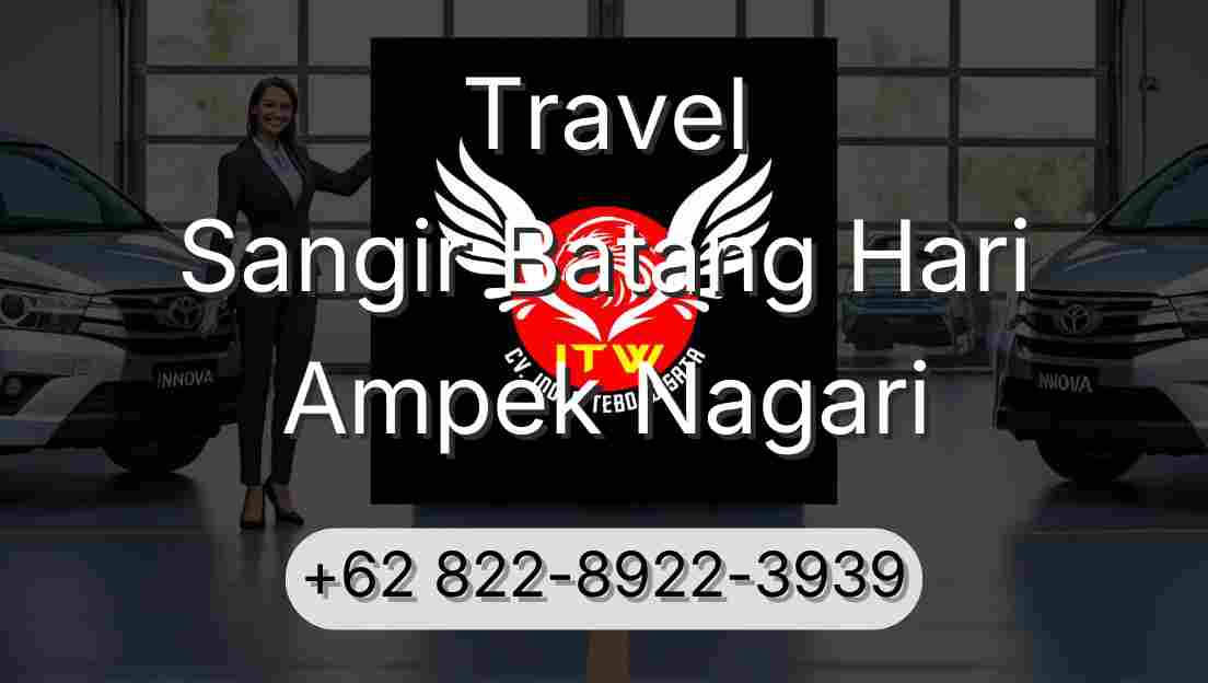 Travel Sangir Batang Hari Ampek Nagari