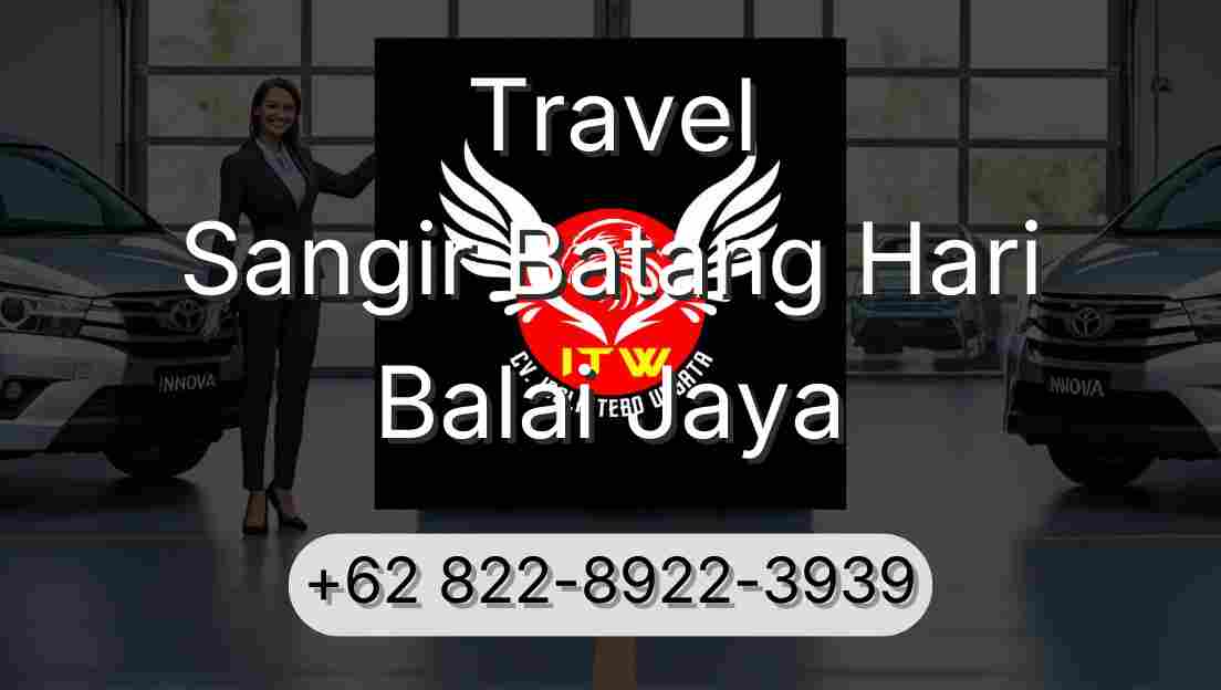 Travel Sangir Batang Hari Balai Jaya