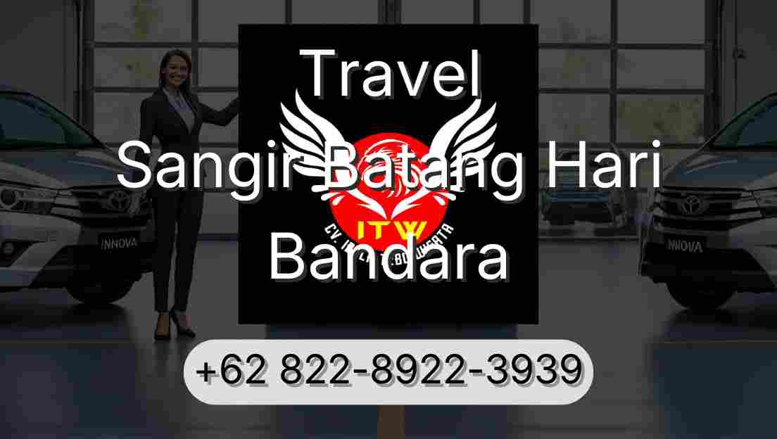 Travel Sangir Batang Hari Bandara