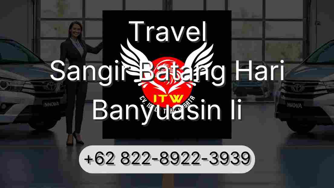 Travel Sangir Batang Hari Banyuasin Ii