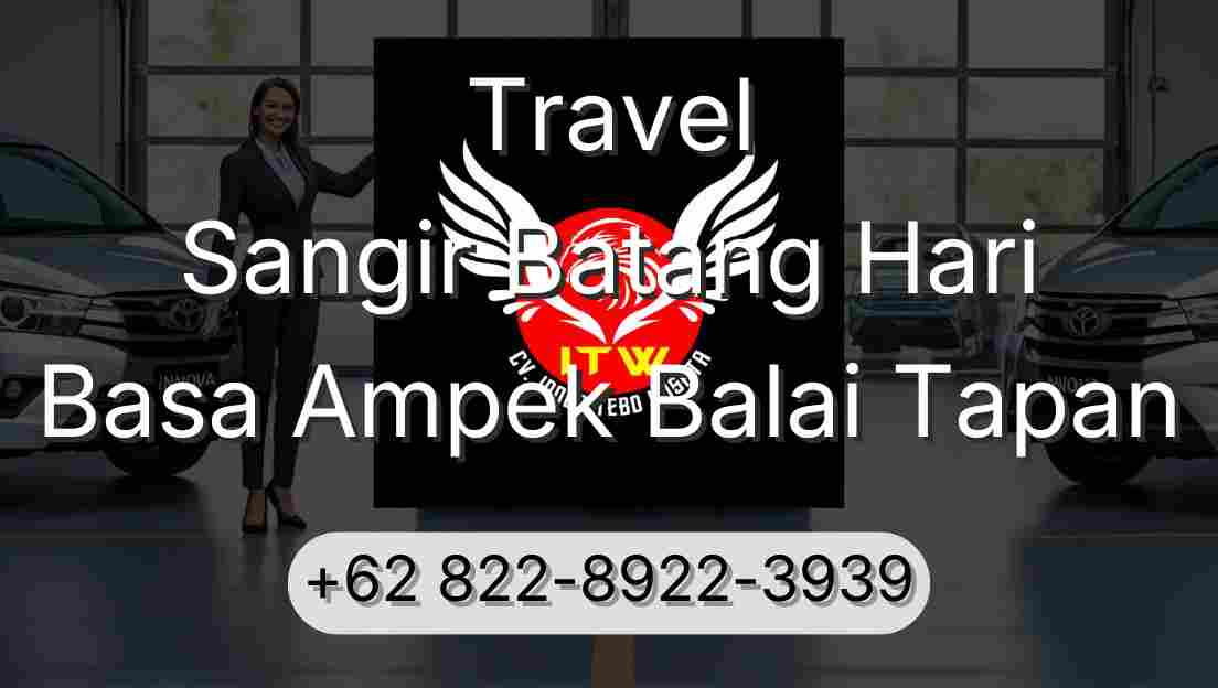 Travel Sangir Batang Hari Basa Ampek Balai Tapan