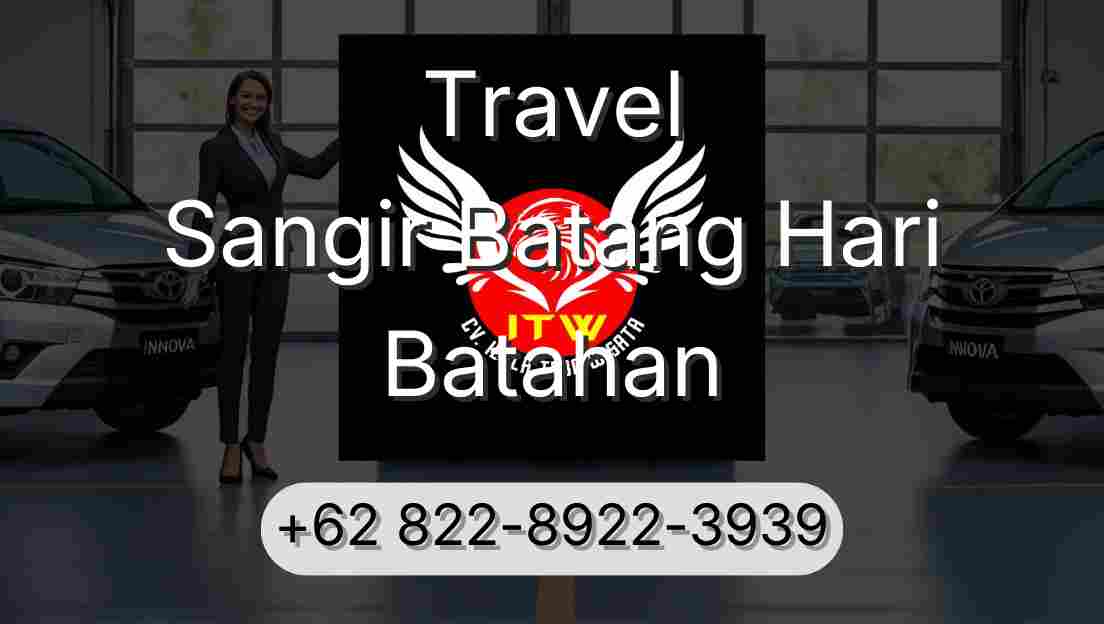 Travel Sangir Batang Hari Batahan