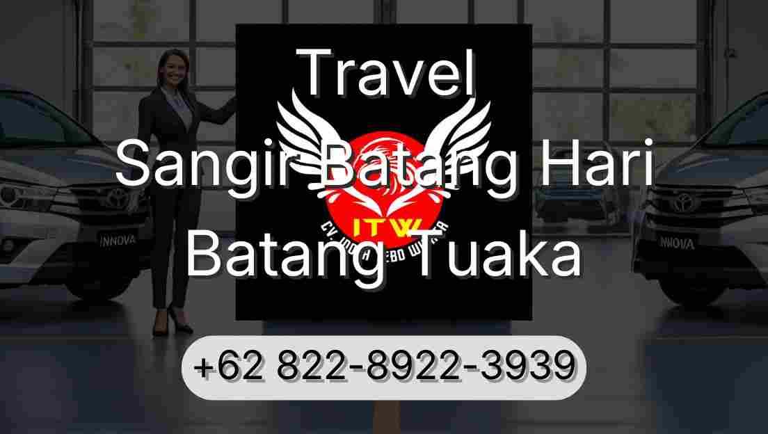 Travel Sangir Batang Hari Batang Tuaka
