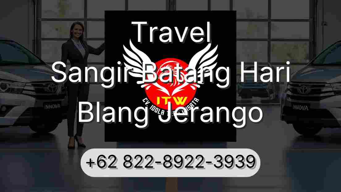 Travel Sangir Batang Hari Blang Jerango