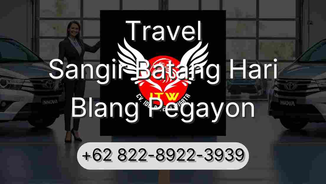 Travel Sangir Batang Hari Blang Pegayon