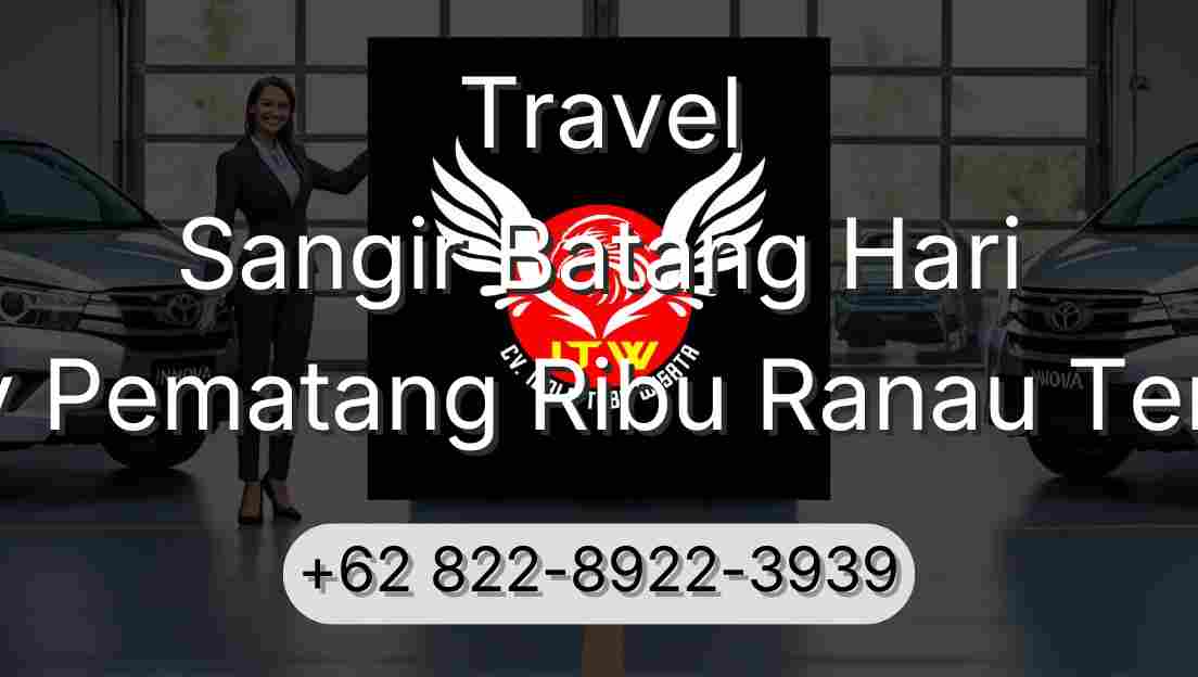Travel Sangir Batang Hari Buay Pematang Ribu Ranau Tengah