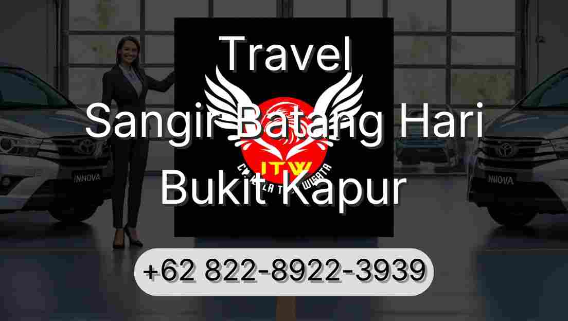 Travel Sangir Batang Hari Bukit Kapur