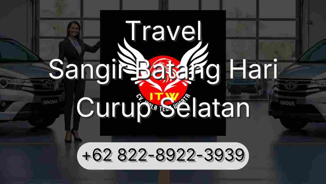 Travel Sangir Batang Hari Curup Selatan