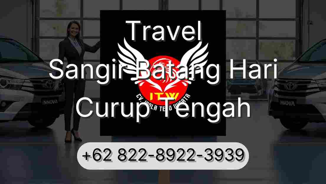 Travel Sangir Batang Hari Curup Tengah