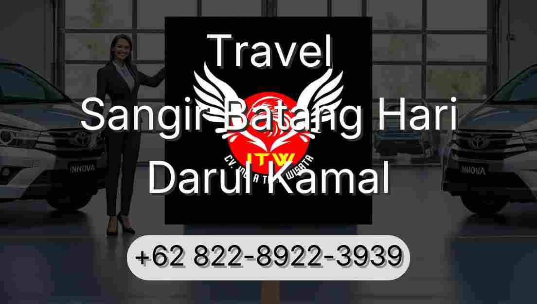 Travel Sangir Batang Hari Darul Kamal