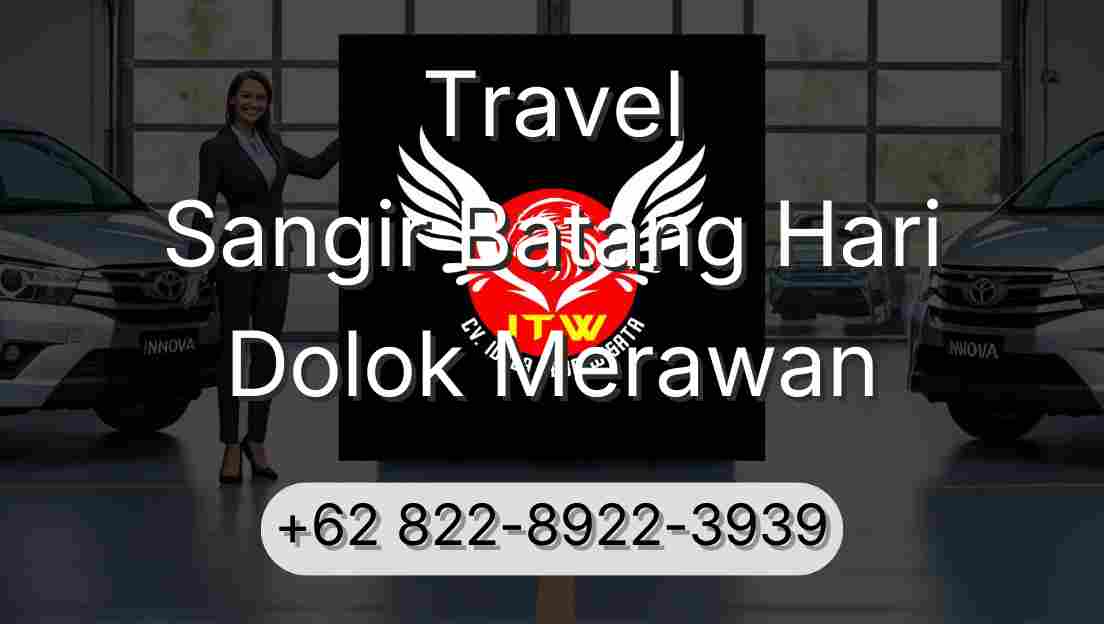 Travel Sangir Batang Hari Dolok Merawan
