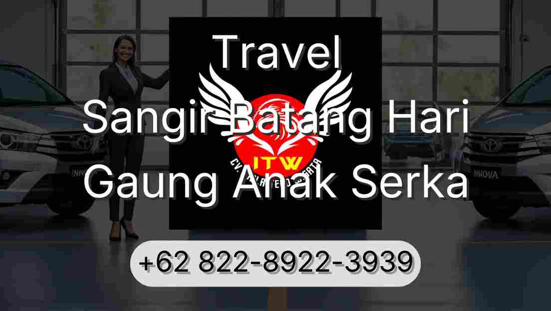 Travel Sangir Batang Hari Gaung Anak Serka