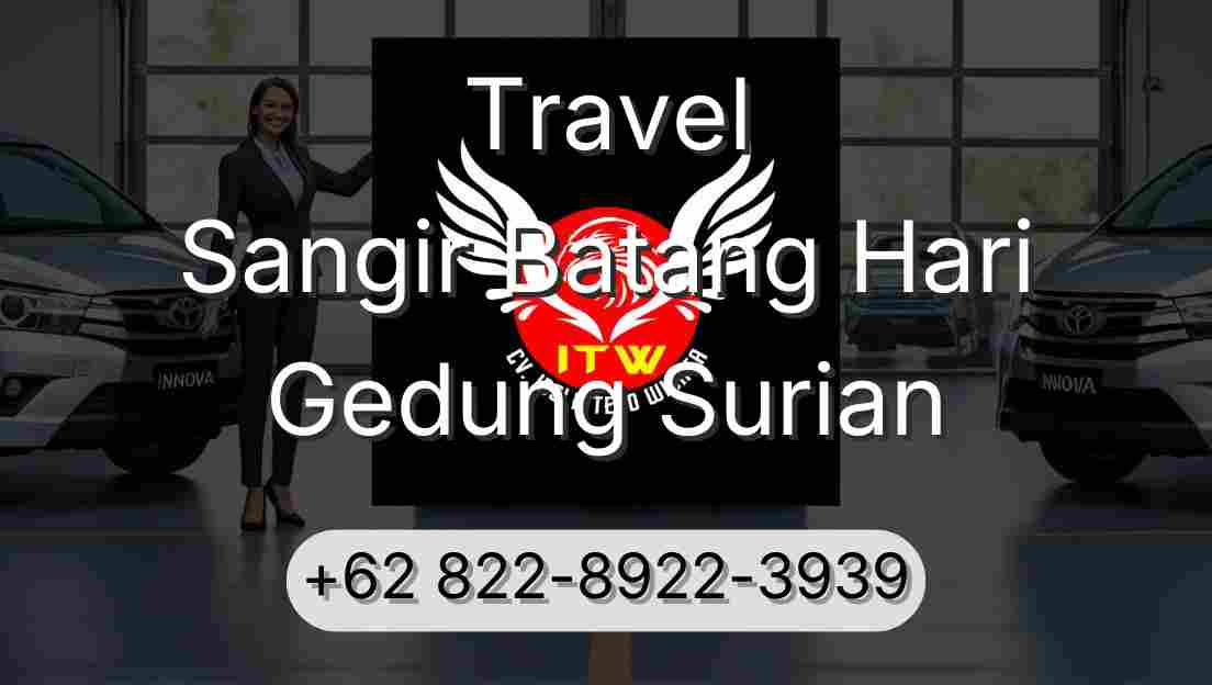 Travel Sangir Batang Hari Gedung Surian